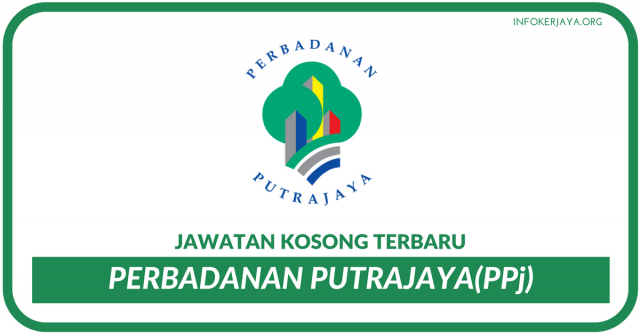Perbadanan Putrajaya (PPj) – Pelbagai Kekosongan Jawatan