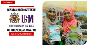 Jawatan Kosong Universiti Sains Malaysia (USM)