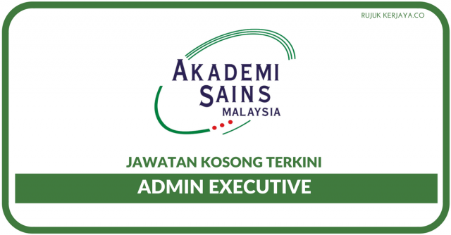 Akademi Sains Malaysia (ASM) ~ Admin Executive