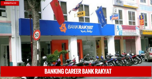 Jawatan Kosong BANKING CAREER BANK RAKYAT