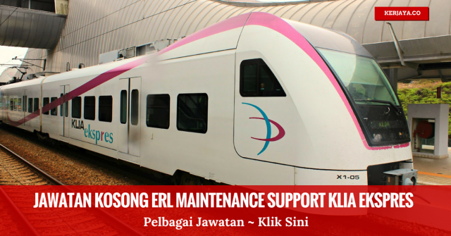 ERL Maintenance Support KLIA Ekspres