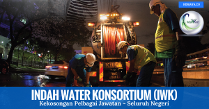 Jawatan Kosong Indah Water Konsortium (IWK)
