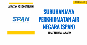 Jawatan Kosong Suruhanjaya Perkhidmatan Air Negara (SPAN)