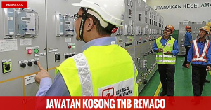 Jawatan Kosong TNB Repair and Maintenance Sdn Bhd (TNB Remaco) (1)