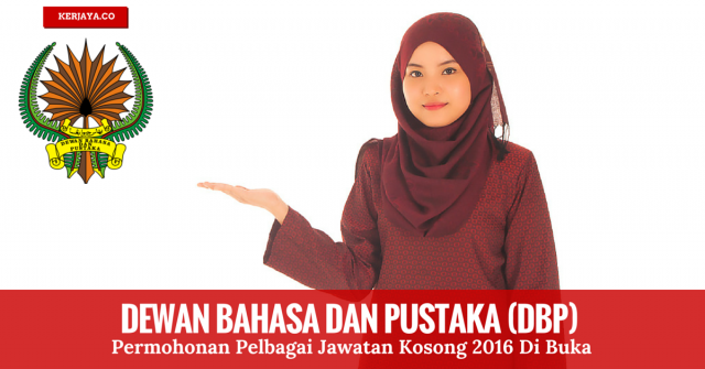 Permohonan Kerja di Dewan Bahasa dan Pustaka (DBP)