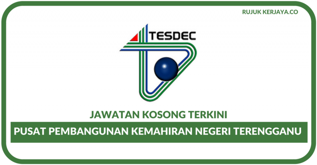 Pusat Pembangunan Kemahiran Negeri Terengganu (TESDEC)