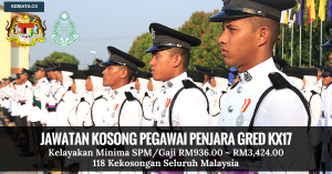 JAWATAN KOSONG PEGAWAI PENJARA GRED KX17