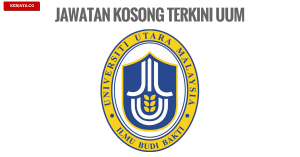 JAWATAN KOSONG TERKINI UUM