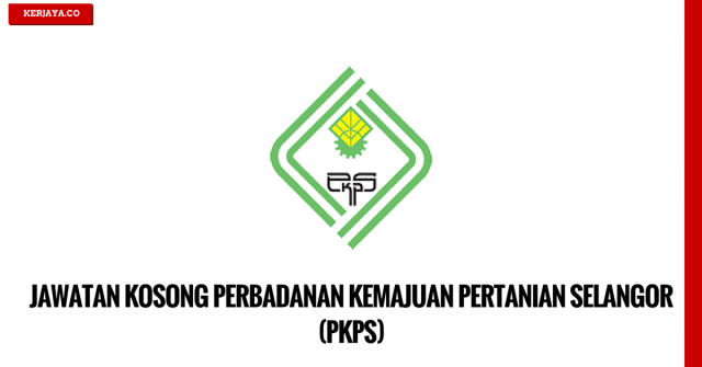 Perbadanan Kemajuan Pertanian Selangor (PKPS)