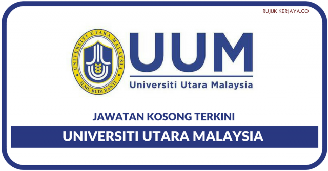 Universiti Utara Malaysia (UUM) ~ Pelbagai Kekosongan
