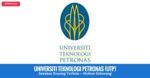 Jawatan Kosong Universiti Teknologi Petronas (UTP) (2)
