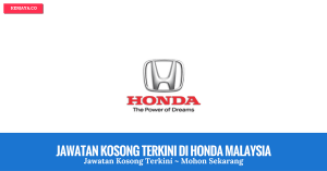 JAWATAN KOSONG TERKINI DI HONDA MALAYSIA