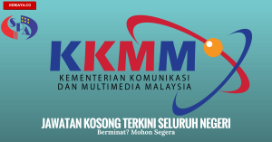 Jawatan Kosong Kementerian Komunikasi dan Multimedia Malaysia (KKMM)