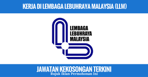 Jawatan Kosong Lembaga Lebuhraya Malaysia (LLM) (1)