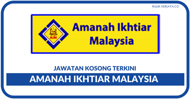 Amanah Ikhtiar Malaysia (AIM)