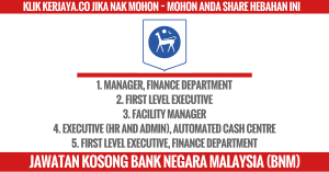 JAWATAN KOSONG BANK NEGARA MALAYSIA (BNM)
