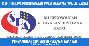 Suruhanjaya Perkhidmatan Awam Malaysia (SPA Malaysia) 104 Kekosongan