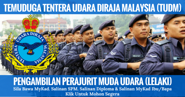 Temuduga & Pengambilan Tentera Udara Diraja Malaysia (TUDM) 2016