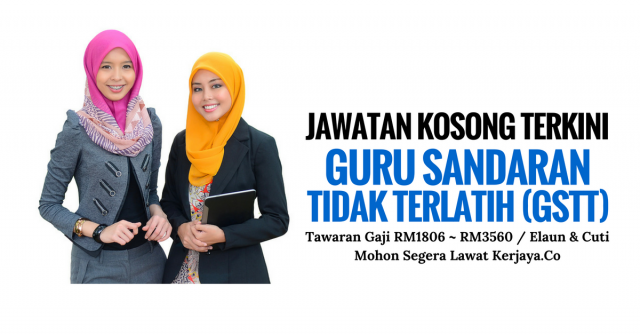 Jawatan Kosong Guru Sandaran Tidak Terlatih (GSTT)