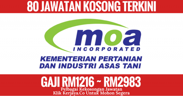 Kementerian Pertanian & Industri Asas Tani ~ 80 Kekosongan Jawatan