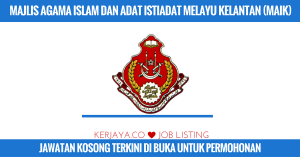 Majlis Agama Islam dan Adat Istiadat Melayu Kelantan (MAIK)