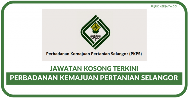 Perbadanan Kemajuan Pertanian Selangor (PKPS)