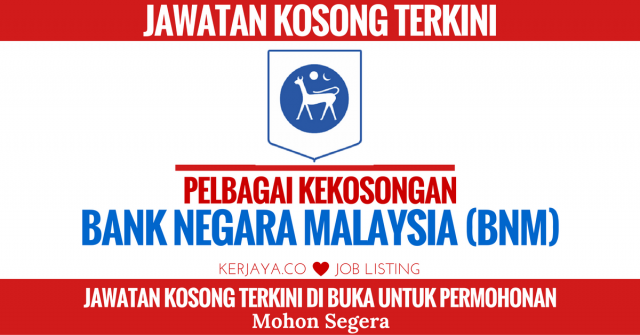 Bank Negara Malaysia (BNM)