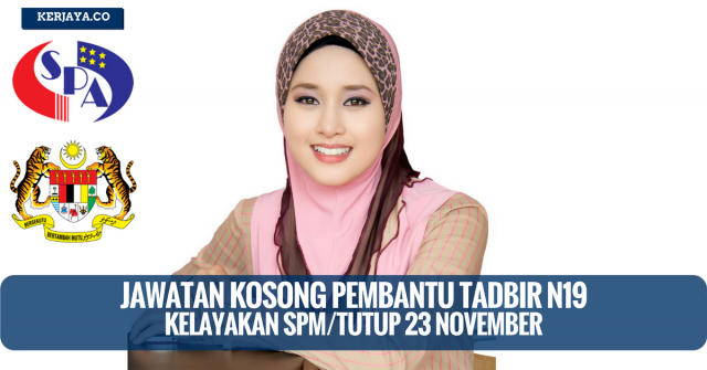 Pembantu Tadbir P/O N19 Ambilan SPA Malaysia