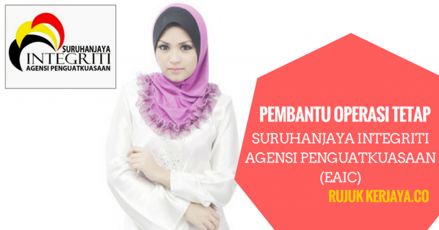 Pembantu Operasi Suruhanjaya Integriti Agensi Penguatkuasaan (EAIC)