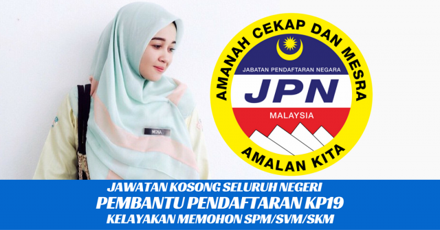 Bagaimana Mohon Kerja Jabatan Pendaftaran Negara (JPN)