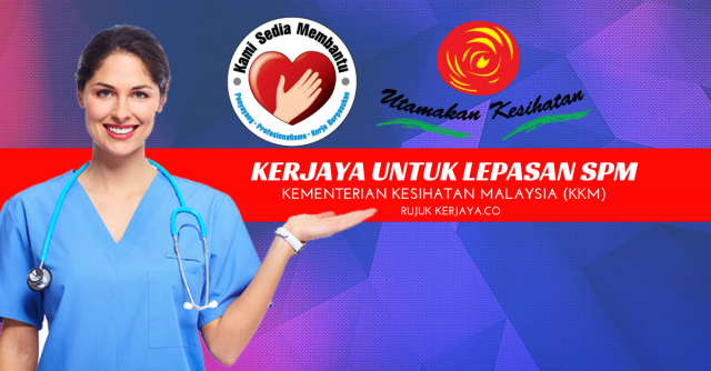 Jabatan Kesihatan Malaysia ~ Pembantu Tadbir N19 / Kelayakan SPM