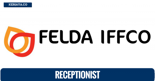 Receptionist Felda IFFCO