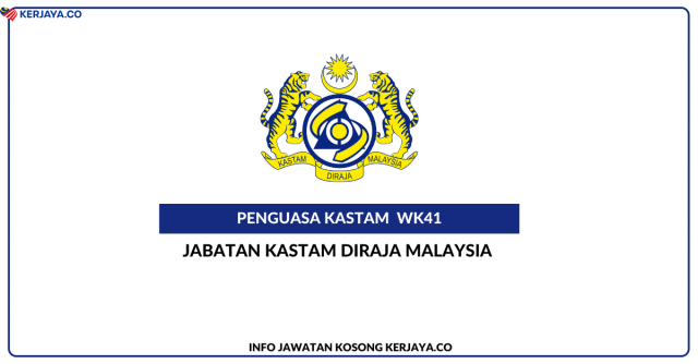 Jabatan Kastam DiRaja Malaysia ~ Kekosongan 30 Penolong Penguasa Kastam Gred WK5