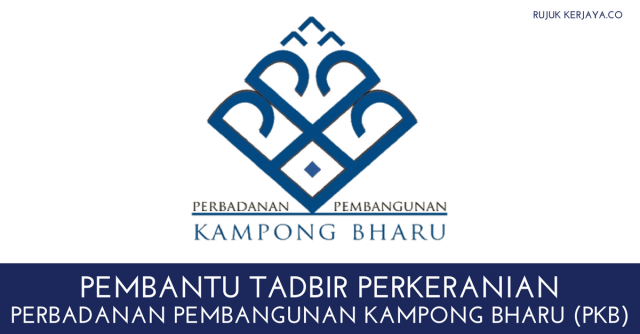 Pembantu Tadbir Perkeranian Perbadanan Pembangunan Kampong Bharu (PKB)