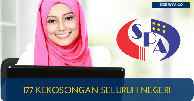 Suruhanjaya Perkhidmatan Awam Malaysia (SPA) ~ 177 Kekosongan Terkini