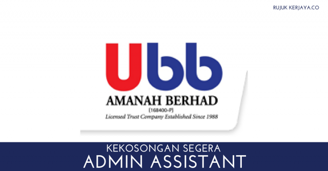 Pembantu Tadbir di UBB Amanah Berhad