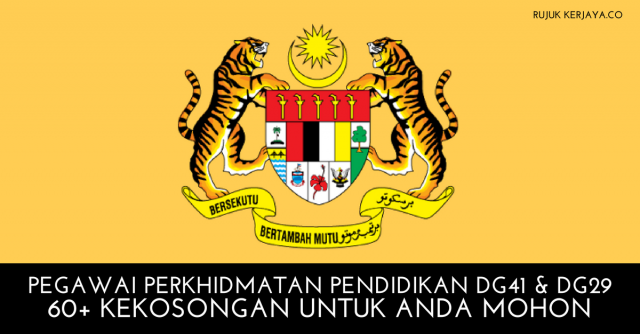 Pegawai Perkhidmatan Pendidikan DG41/DG29 & Pelbagai Jawatan Lain