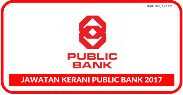 Pembantu Pentadbiran di Public Bank/Public Mutual
