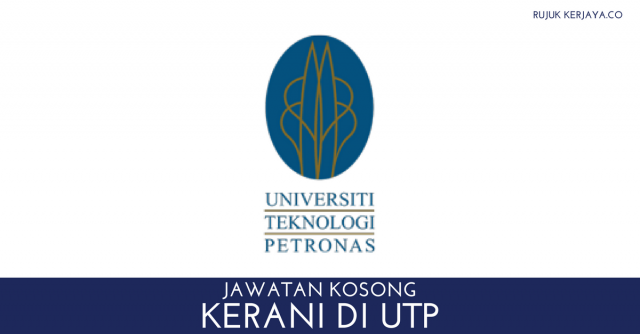 Kerani di UTP ~ Universiti Teknologi Petronas