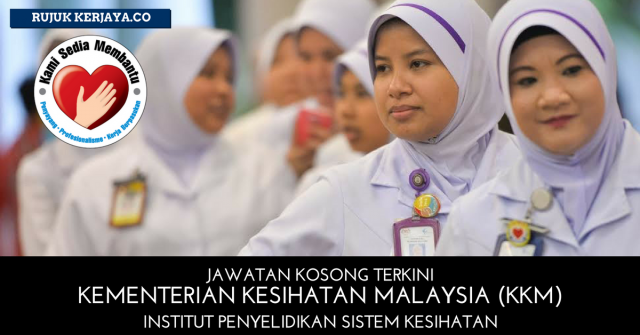 Kementerian Kesihatan Malaysia (KKM) ~ Institut Penyelidikan Sistem Kesihatan
