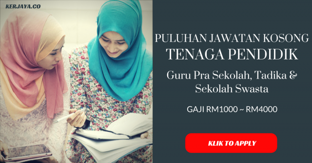 Jawatan Kosong Tenaga Pendidik Guru Pra Sekolah, Tadika & Sekolah Swasta