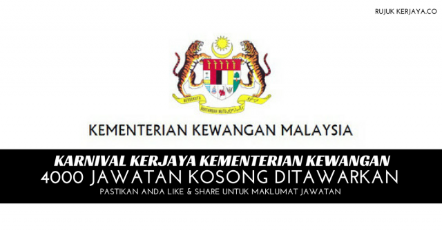 Karnival Kerjaya Kementerian Kewangan ~ 4000 Jawatan Kosong Ditawarkan