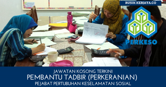 Pembantu Tadbir (Perkeranian) Pejabat Pertubuhan Keselamatan Sosial