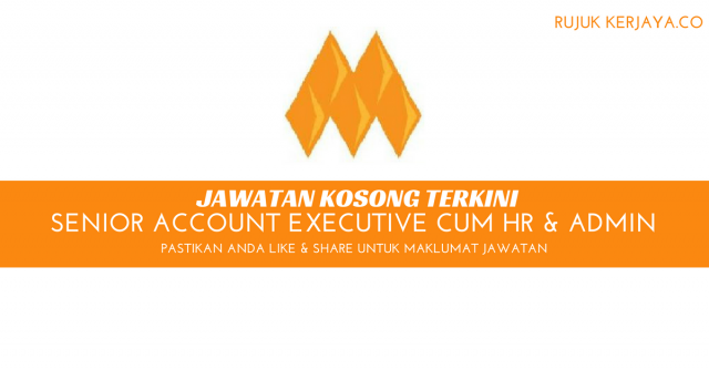 Senior Account Executive cum HR & Admin