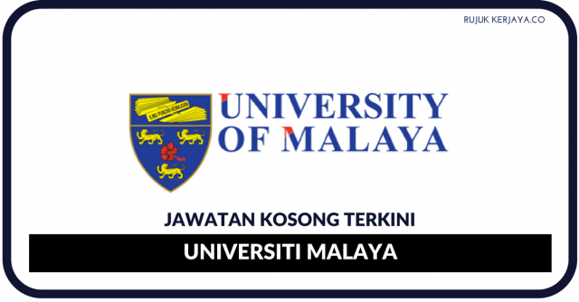Universiti Malaya (UM) ~ Pembantu Penyelidik