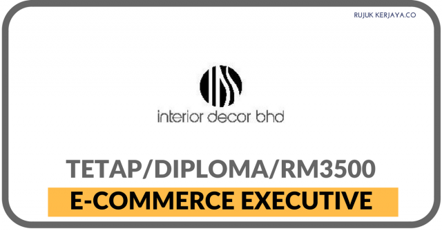 E-Commerce Executive IDS Interior Decor Bhd