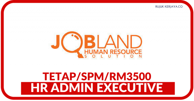 HR Admin Executive di Jobland Human Resource Solution