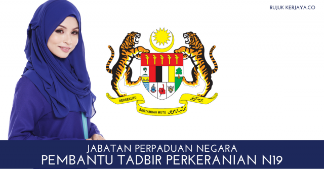 Pembantu Tadbir (Perkeranian/Operasi) N19 Jabatan Perpaduan Negara