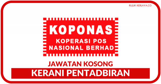 Kerani Pentadbiran Koperasi Pos Nasional Berhad (KOPONAS)