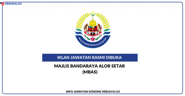 Majlis Bandaraya Alor Setar (MBAS) ~ Jawatan Kosong Jurutera, Pegawai Undang-Undang, Pegawai Kesihatan Persekitaran, Arkitek, Pegawai Penilaian & Pegawai Perancang Bandar & Desa